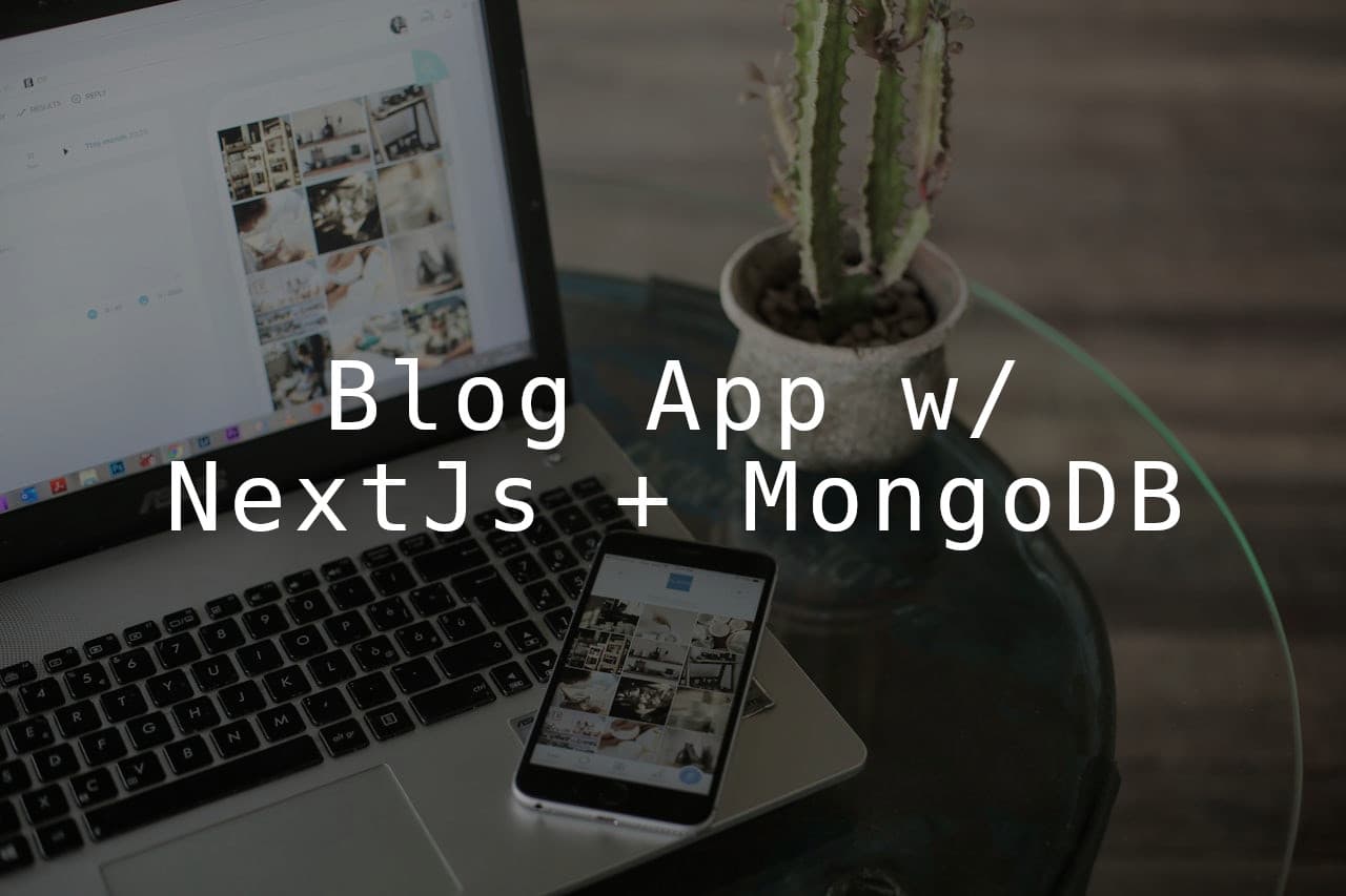 Create a blog application with NextJs and MongoDB
